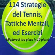 114 strategie del tennis, tattiche mentali ed esercizi