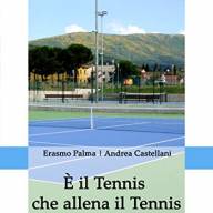 E' il tennis che allena il tennis